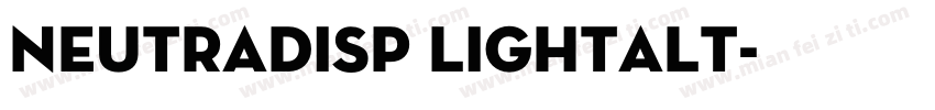 NeutraDisp LightAlt字体转换